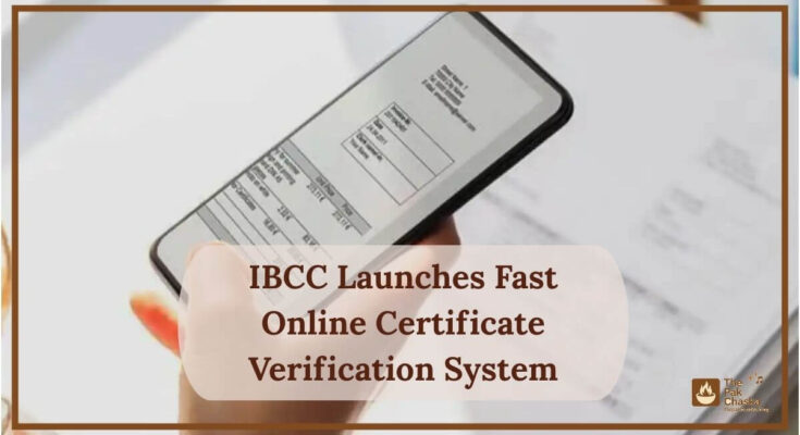 IBCC Launches Fast Online Certificate Verification System