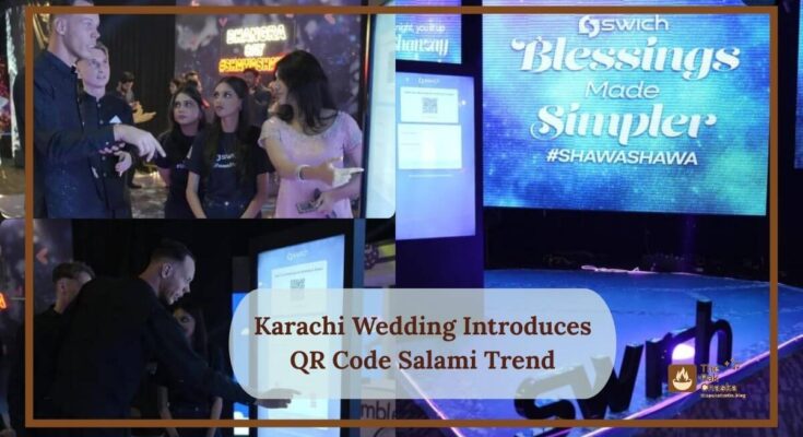 Karachi Wedding Introduces QR Code Salami Trend