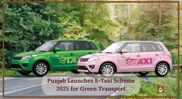 Punjab Launches E-Taxi Scheme 2025 for Green Transport
