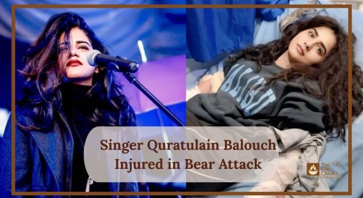 Singer Quratulain Balouch Injured in Bear Attack