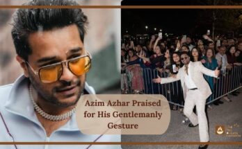 Azim Azhar Praised for His Gentlemanly Gesture