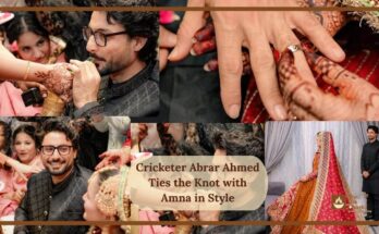 Cricketer Abrar Ahmed Ties the Knot with Amna in Style
