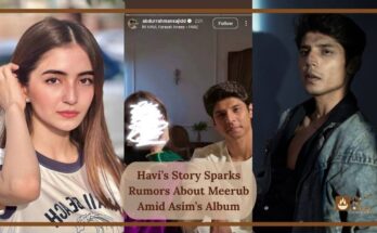 Havi’s Story Sparks Rumors About Meerub Amid Asim’s Album