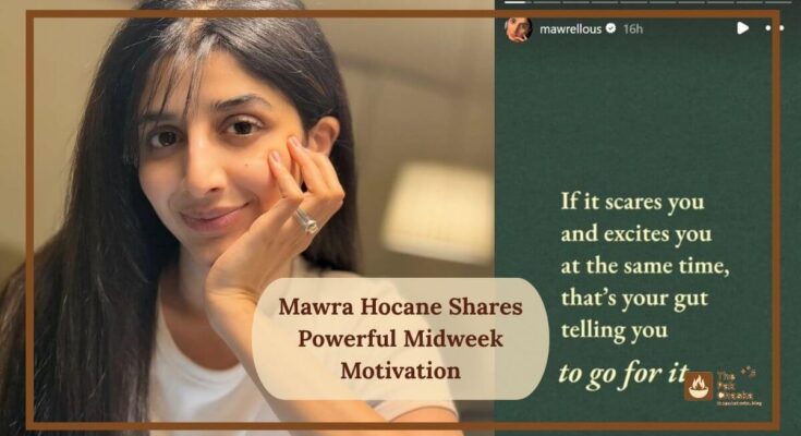 Mawra Hocane Shares Powerful Midweek Motivation