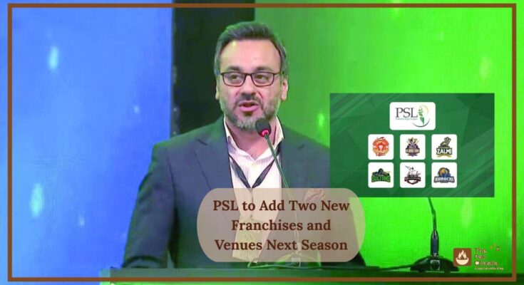 PSL to Add Two New Franchises and Venues Next Season