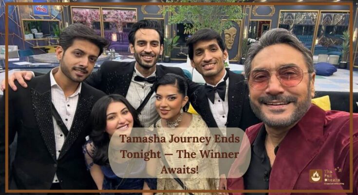 Tamasha Journey Ends Tonight — The Winner Awaits!