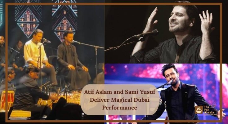 Atif Aslam and Sami Yusuf Deliver Magical Dubai Performance
