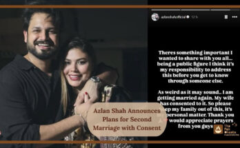 Azlan Shah Announces Plans for Second Marriage with Consent