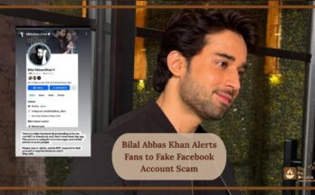 Bilal Abbas Khan Alerts Fans to Fake Facebook Account Scam