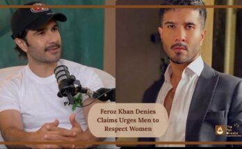 Feroz Khan Denies Claims Urges Men to Respect Women