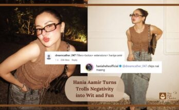 Hania Aamir Turns Trolls Negativity into Wit and Fun