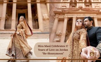 Hira Mani Celebrates 17 Years of Love on Jordan “Re-Honeymoon”