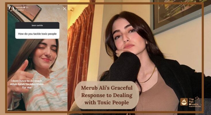Merub Ali’s Graceful Response to Dealing with Toxic People