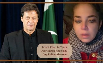 Mishi Khan in Tears Over Imran Khan’s 22-Day Public Absence