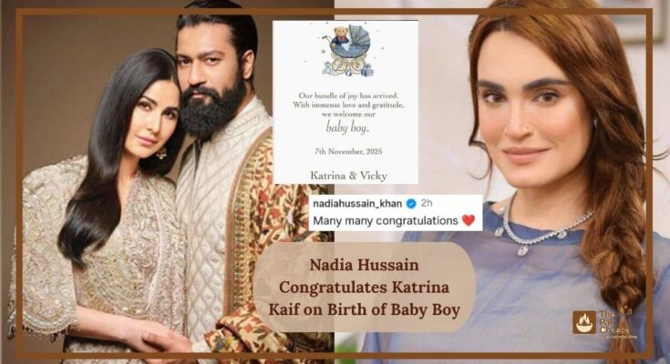 Nadia Hussain Congratulates Katrina Kaif on Birth of Baby Boy