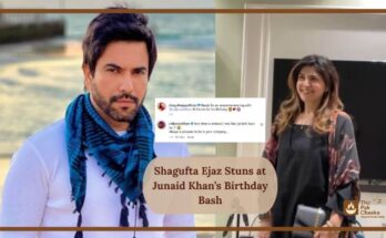 Shagufta Ejaz Stuns at Junaid Khan’s Birthday Bash