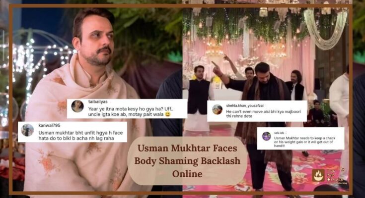 Usman Mukhtar Faces Body Shaming Backlash Online